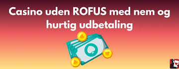 Opdag Fordelene ved Dansk Casino Uden ROFUS Opdag Fordelene ved Dansk Casino Uden ROFUS